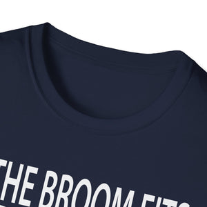 If The Broom Fits Ride It Halloween Outfit - Halloween Witch Tee Unisex Softstyle T-Shirt