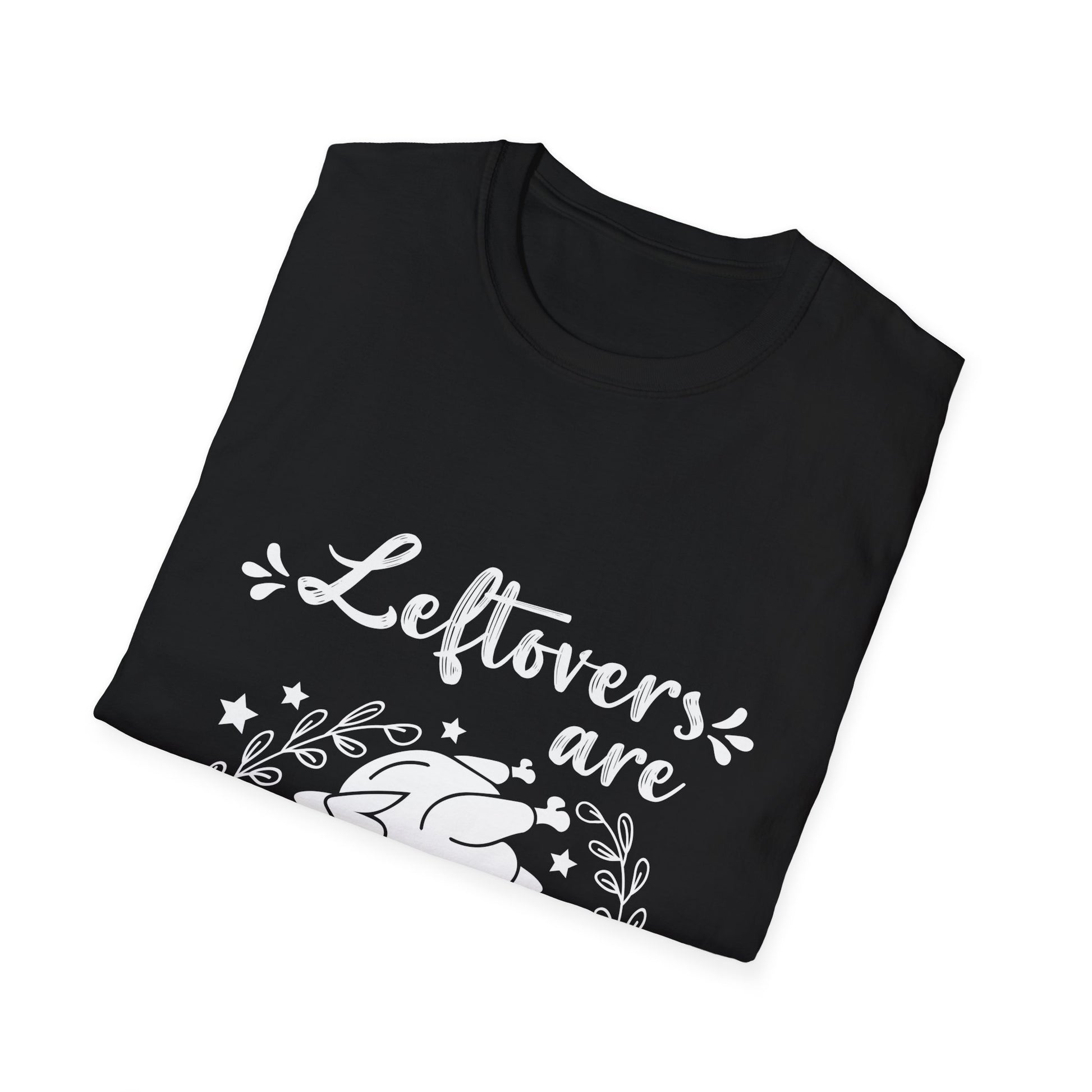 Funny Leftovers T-Shirt for Thanksgiving  Unisex T-Shirt
