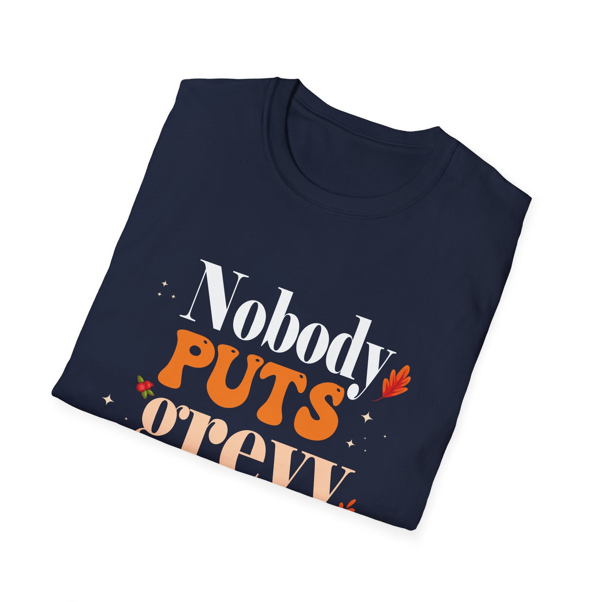 T-Shirt — "Nobody Puts Gravy in the Corner" Funny Thanksgiving Foodie Tee  Unisex T-Shirt