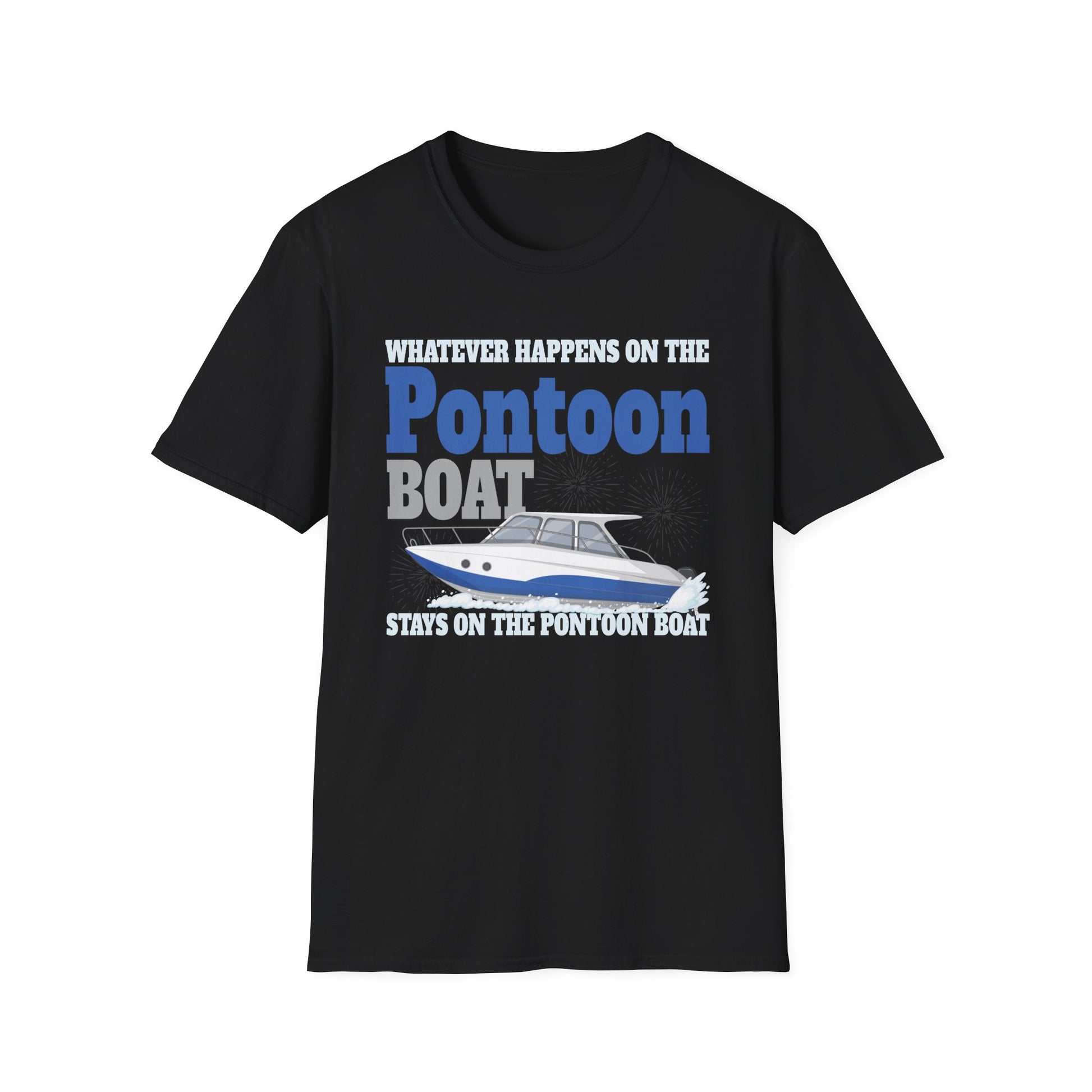 Pontoon Boat T-Shirt — "Whatever Happens on the Pontoon Boat" Graphic Tee for Boaters