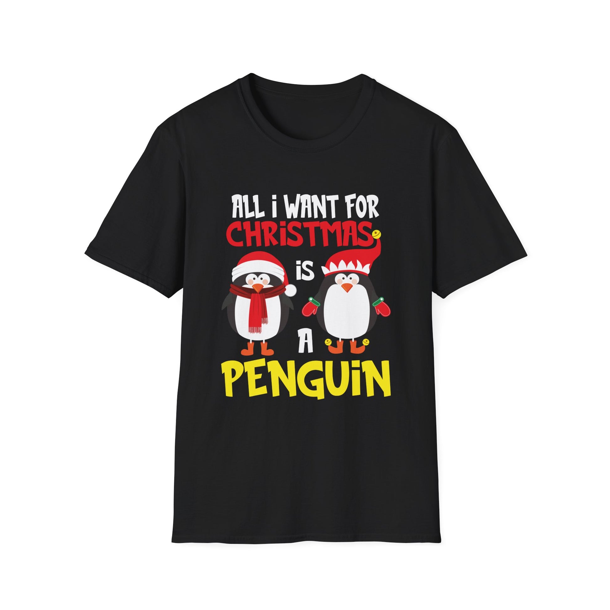 Christmas Penguin T-Shirt — "All I Want for Christmas is a Penguin" Holiday Tee
