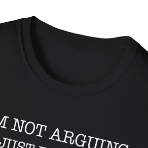 Funny Quote T-Shirt — 