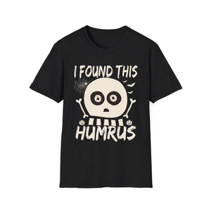 I Found This Humrus Skull T-Shirt — Funny Halloween Pun Tee