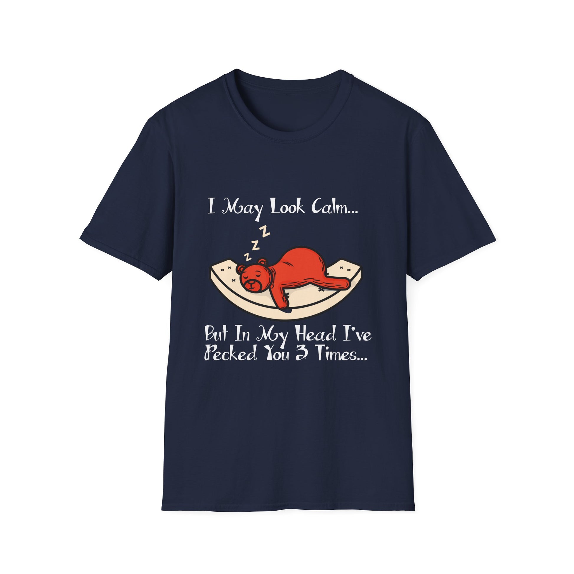 Sloth Sleep Tee - "I May Look Calm... But In My Head I've Pokéd You 3 Times" Funny Animal Graphic T-Shirt