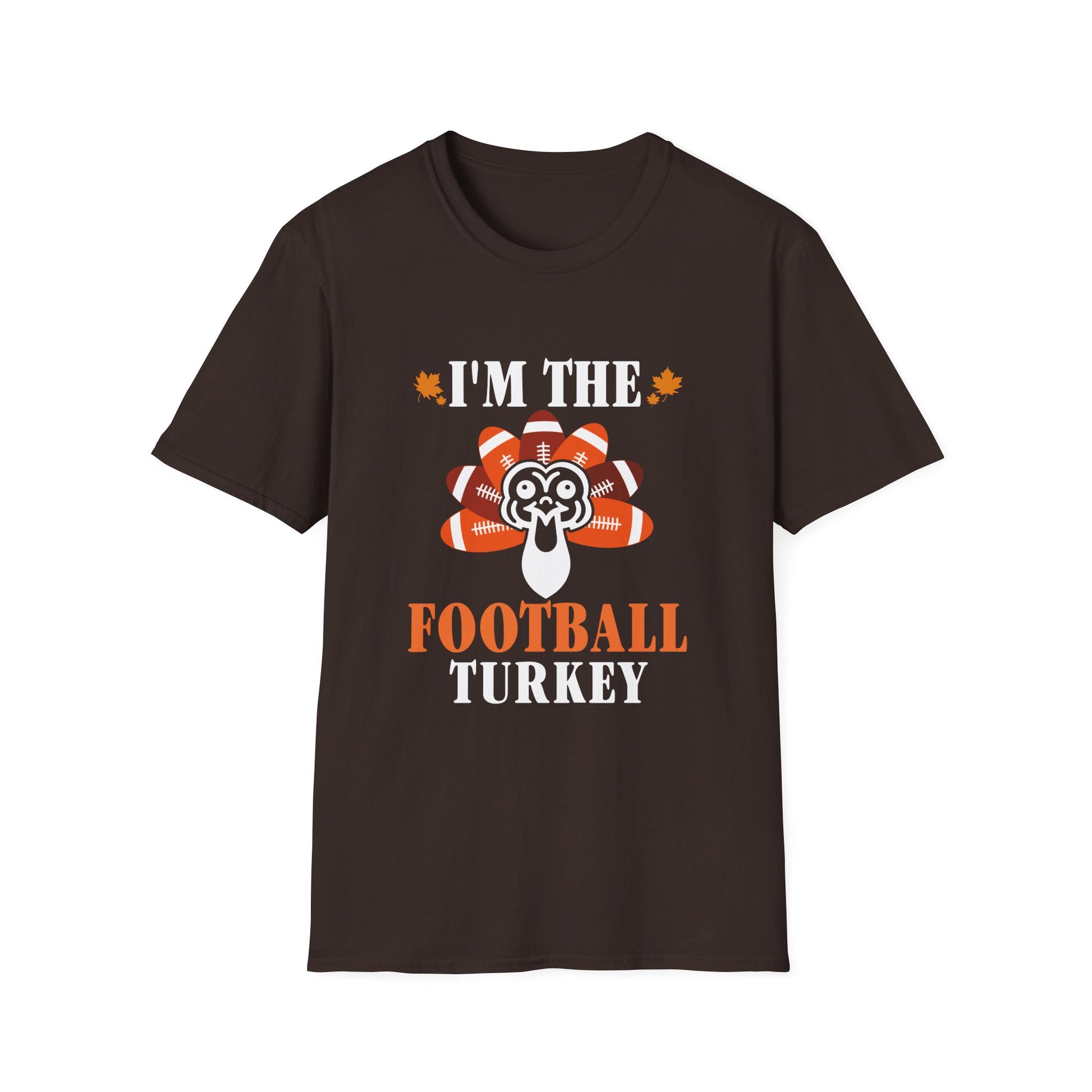 I'm The Football Turkey T-Shirt — Funny Thanksgiving Football Tee