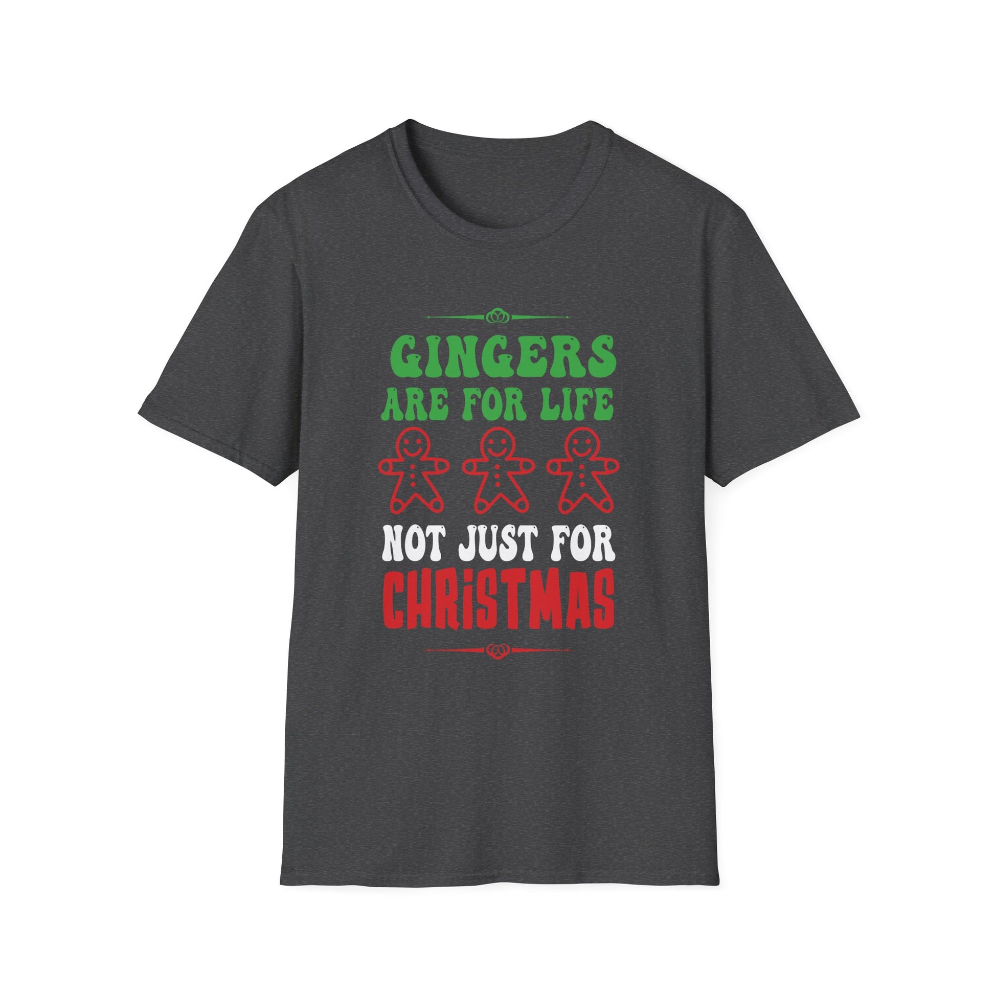 Gingers Are for Life  Funny Gingerbread Christmas Unisex T-Shirt