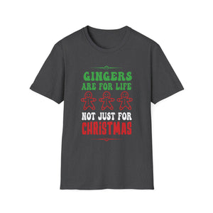 Gingers Are for Life  Funny Gingerbread Christmas Unisex T-Shirt