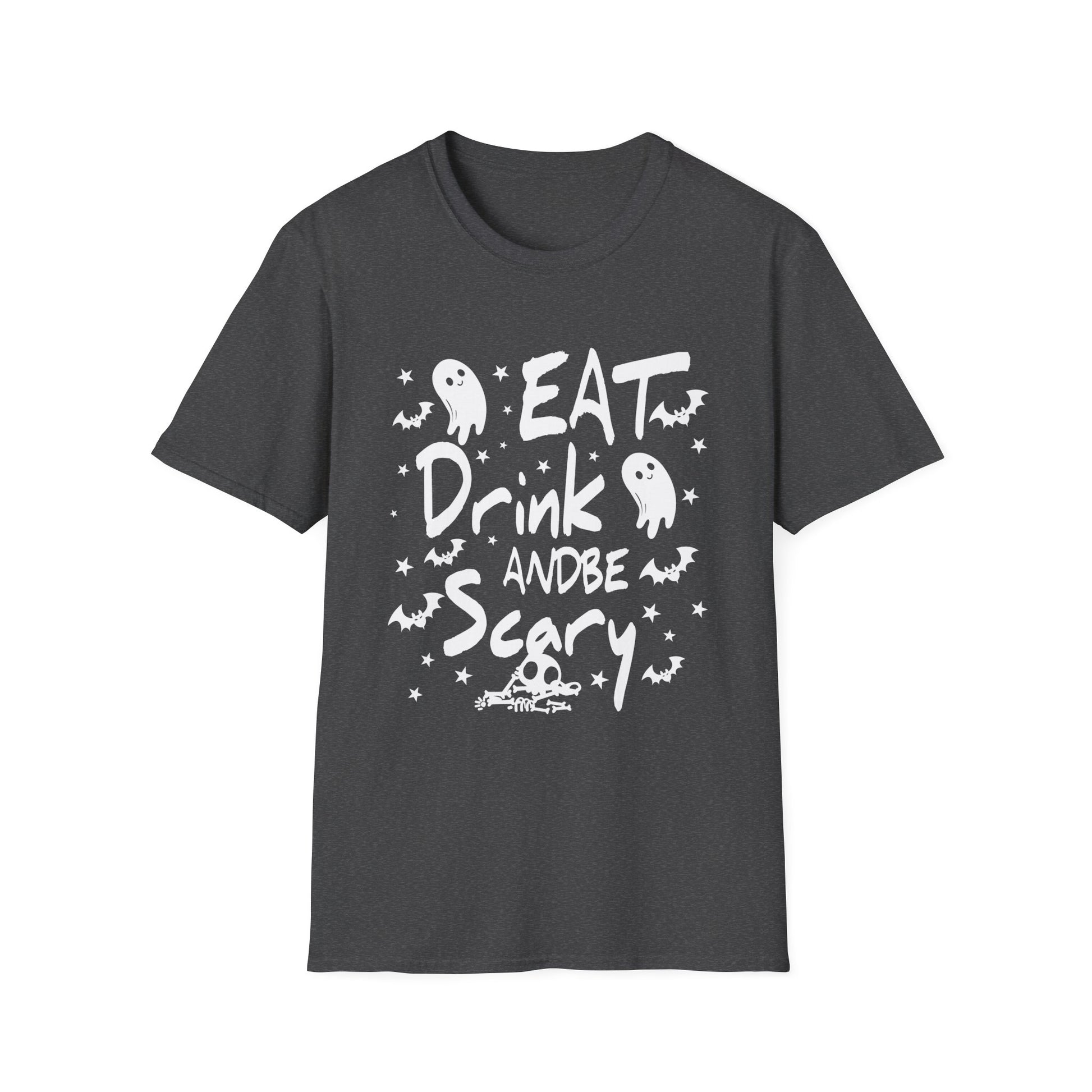 Halloween Ghost Tee - "Eat Drink and Be Scary" Funny Spooky Halloween T-Shirt