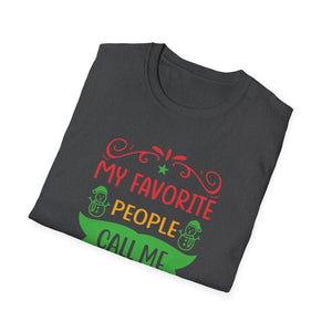 My Favorite People Call Me Pappy Shirt Funny Christmas Gift Unisex Softstyle T-Shirt