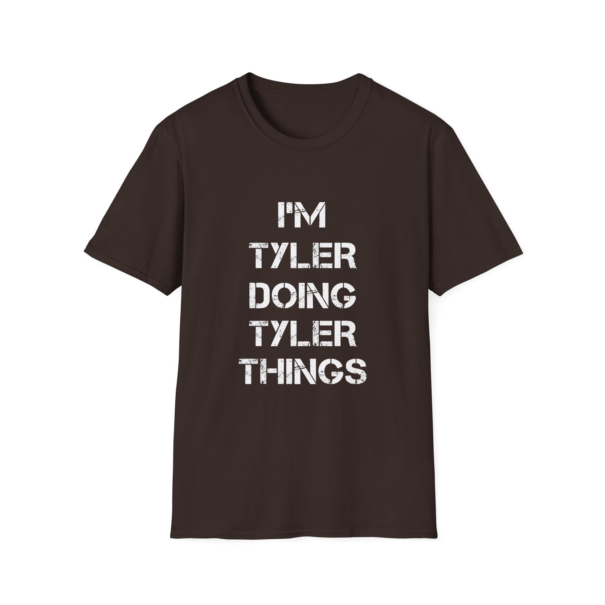 I'm Tyler Doing Tyler Things T-Shirt