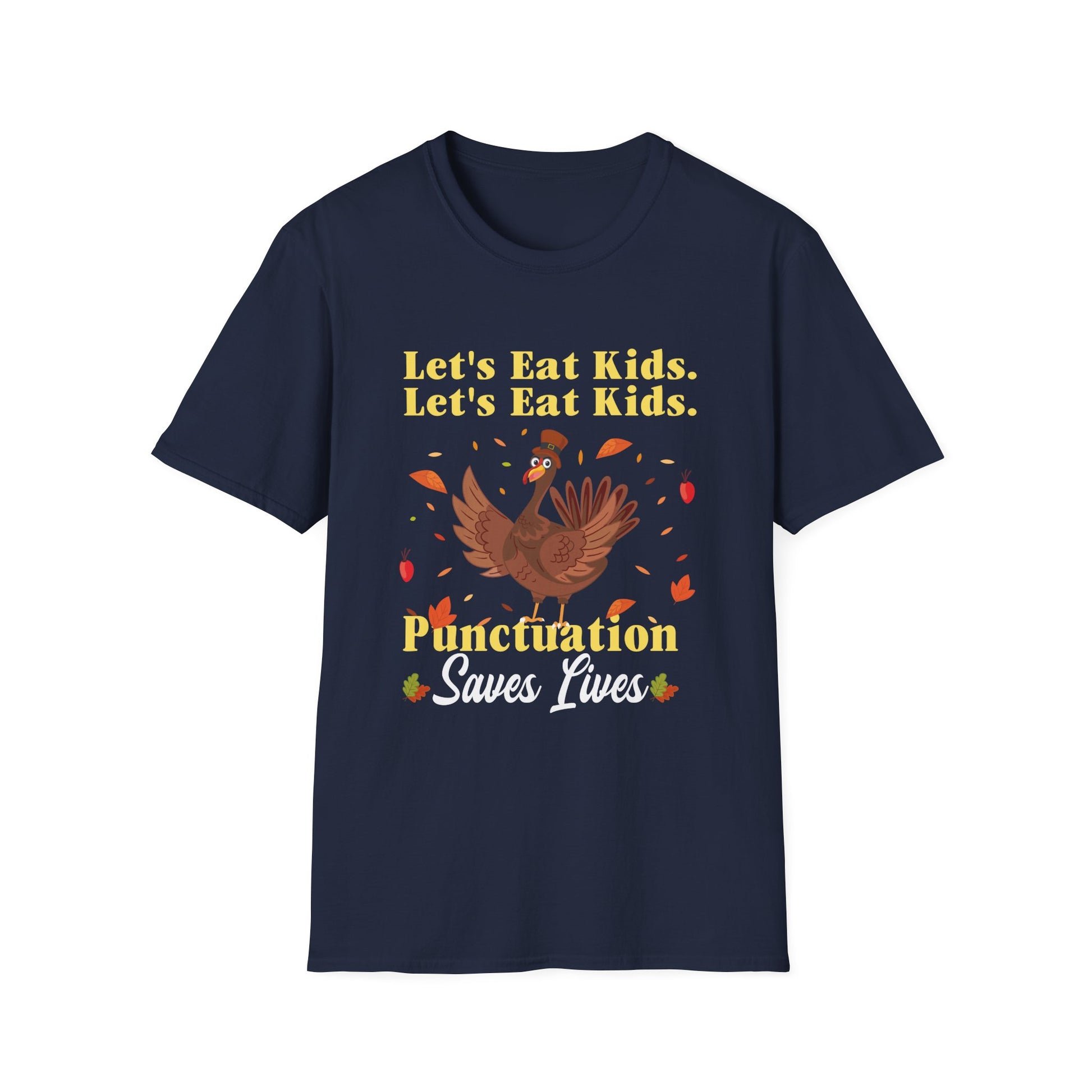 Punctuation Saves Lives T-Shirt — "Let's Eat Kids. Let's Eat Kids." Funny Grammar Thanksgiving Tee