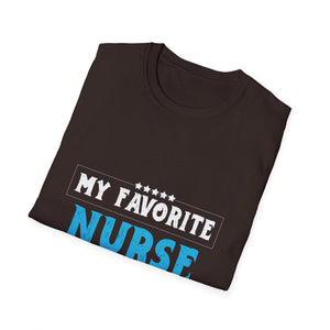 My Favorite Nurse Calls Me Dad T-Shirt
