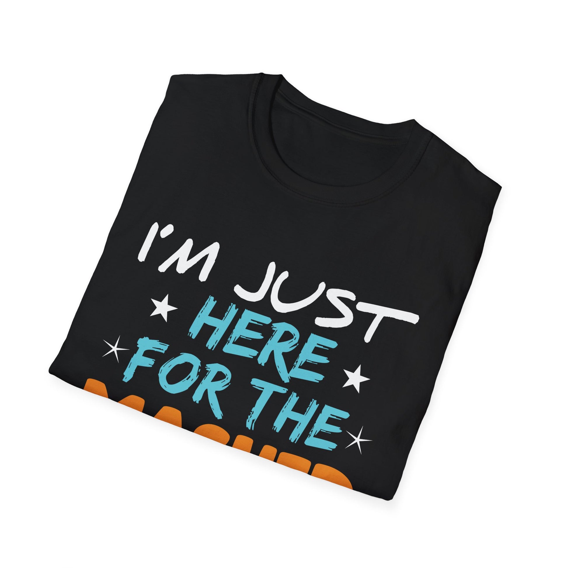 T-Shirt — "I’m Just Here for the Mashed Potatoes" Thanksgiving Shirt