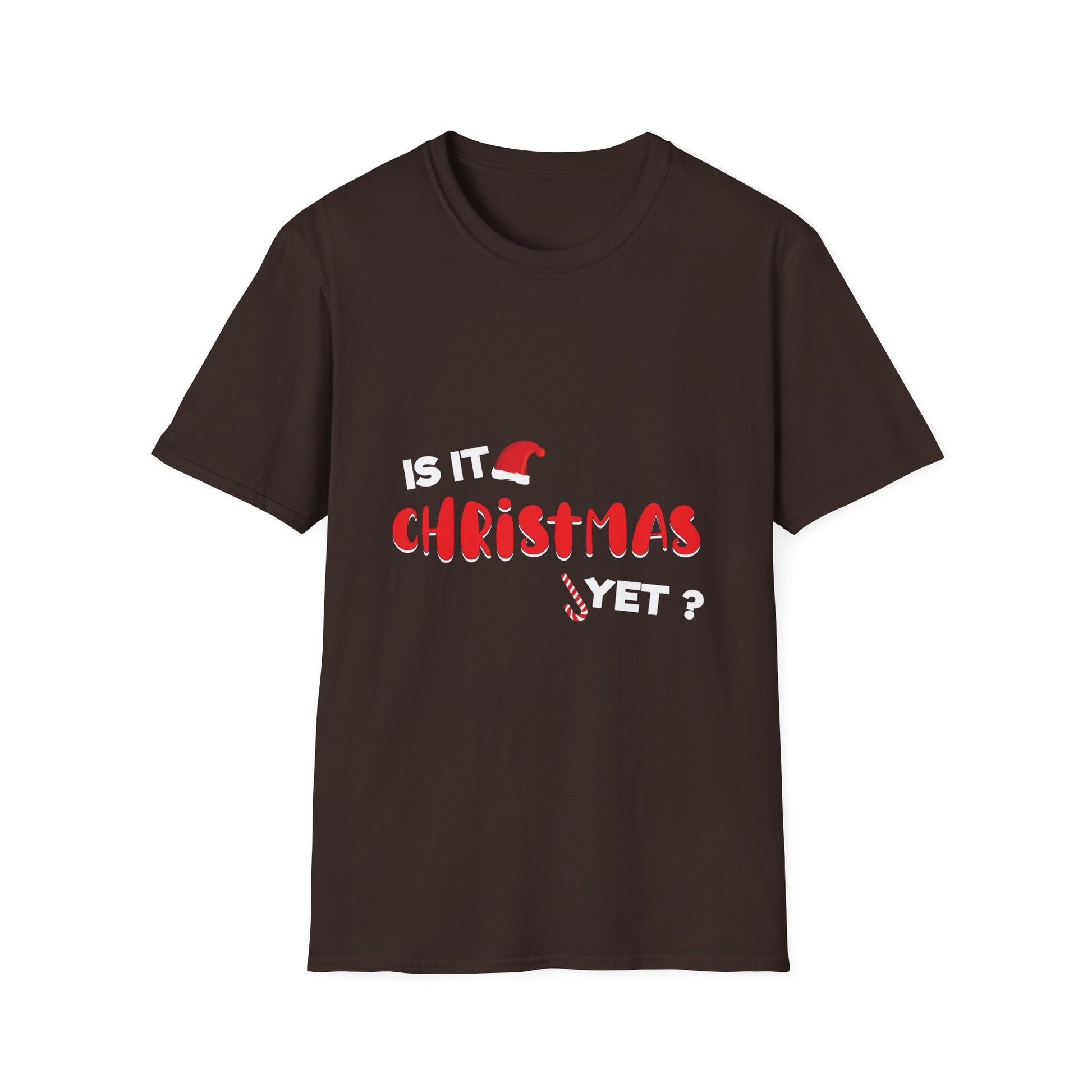 Is It Christmas Yet? T-Shirt — Funny Holiday Graphic Tee