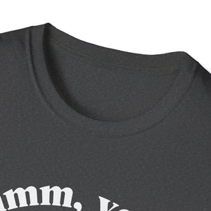 Funny Thanksgiving Unisex T-Shirt: 'Mmm, Yeah Stuff Me Daddy'