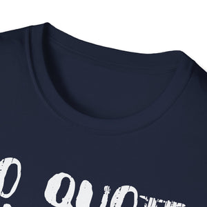 Hamlet Quote T-Shirt — “To quote Hamlet Act III, Scene III, line 92, No.”