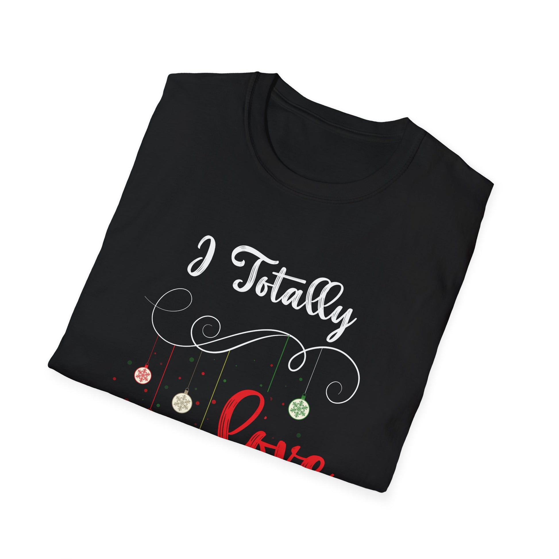 Christmas Ornament Love - I Totally Love Christmas Unisex T-Shirt