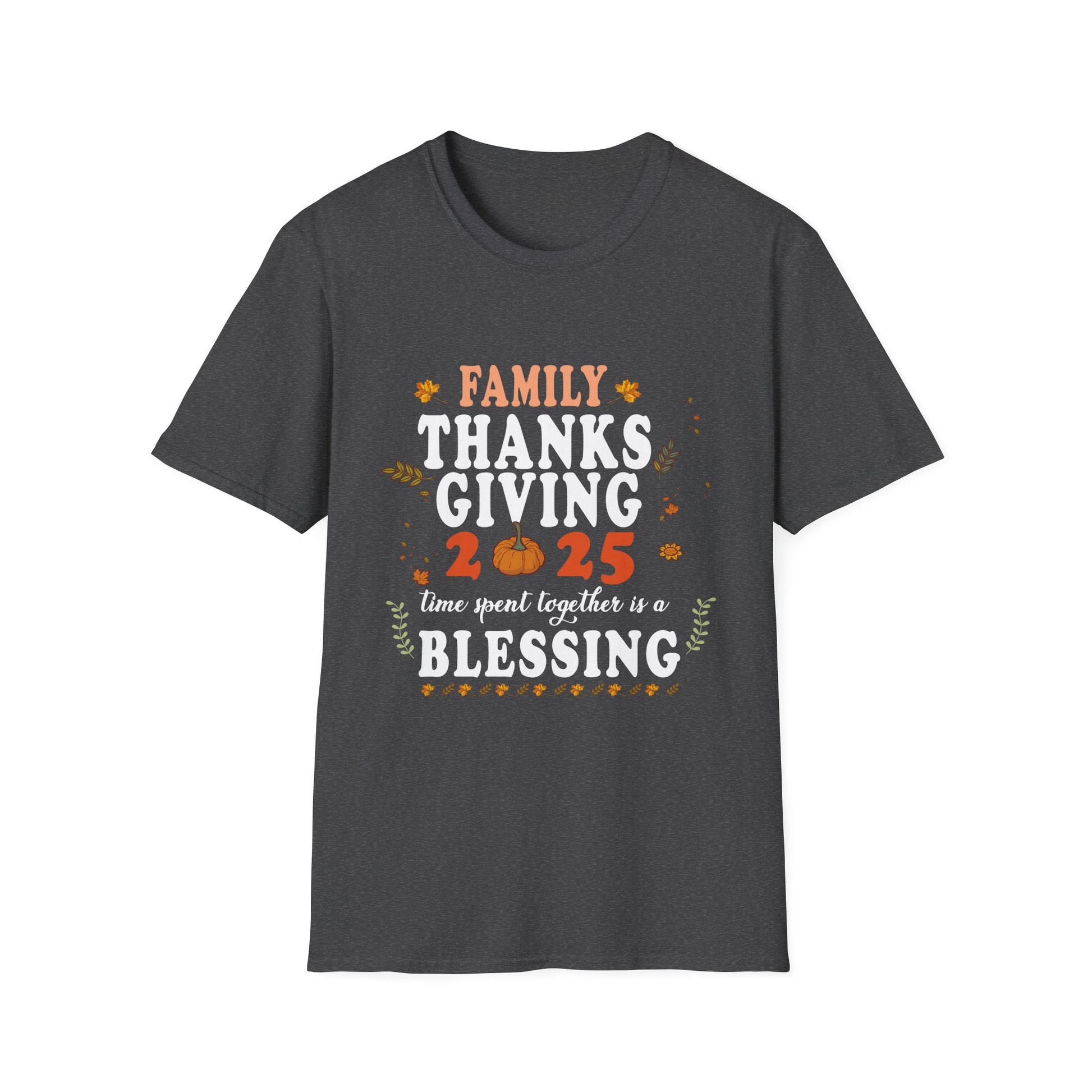 Thanksgiving 2025 T-Shirt - "Family, Thanks, Giving 2025" Blessing Holiday Tee
