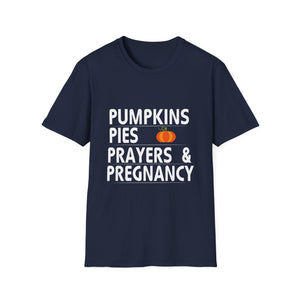 Pumpkins, Pies, Prayers & Pregnancy Unisex Softstyle T-Shirt