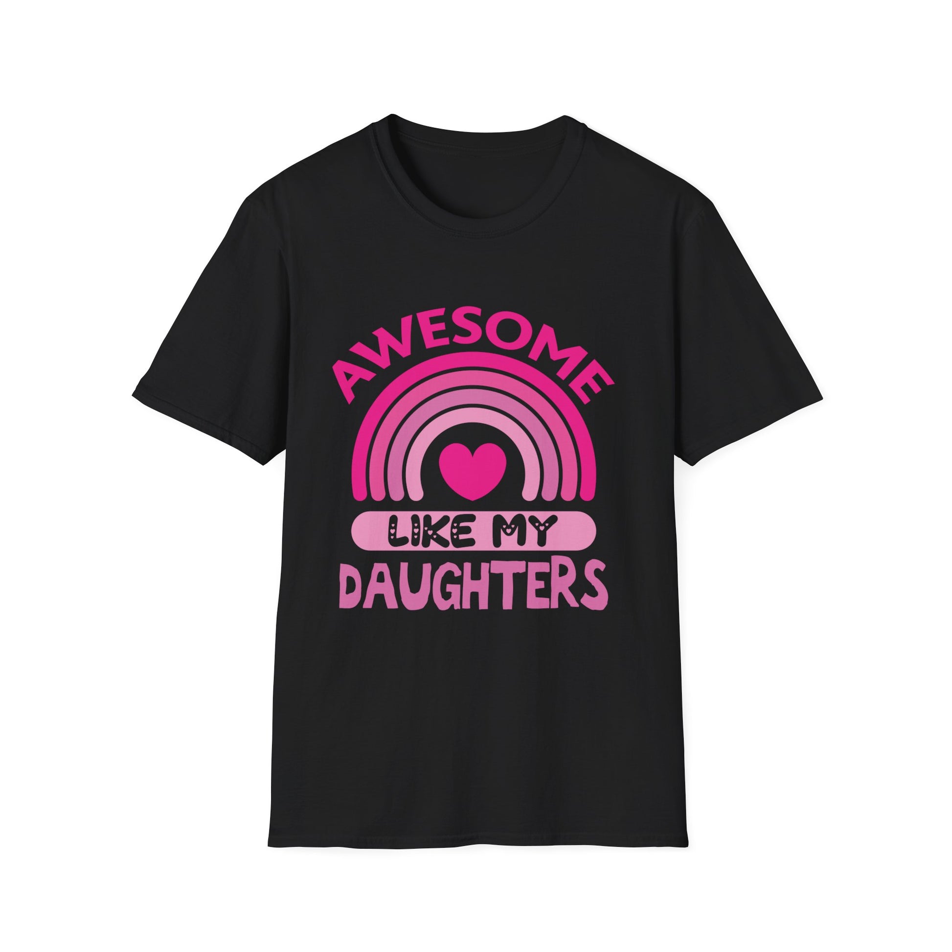 Awesome Like My Daughters T-Shirt — Funny Dad/Mom Pride Gift