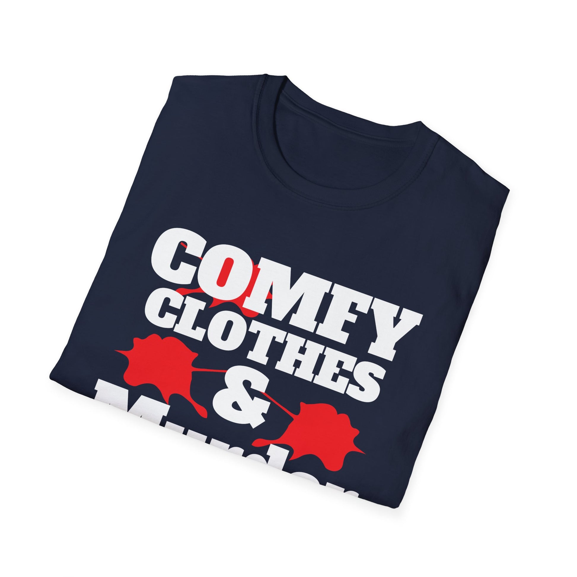 Comfy Clothes & Murder Shows T-Shirt