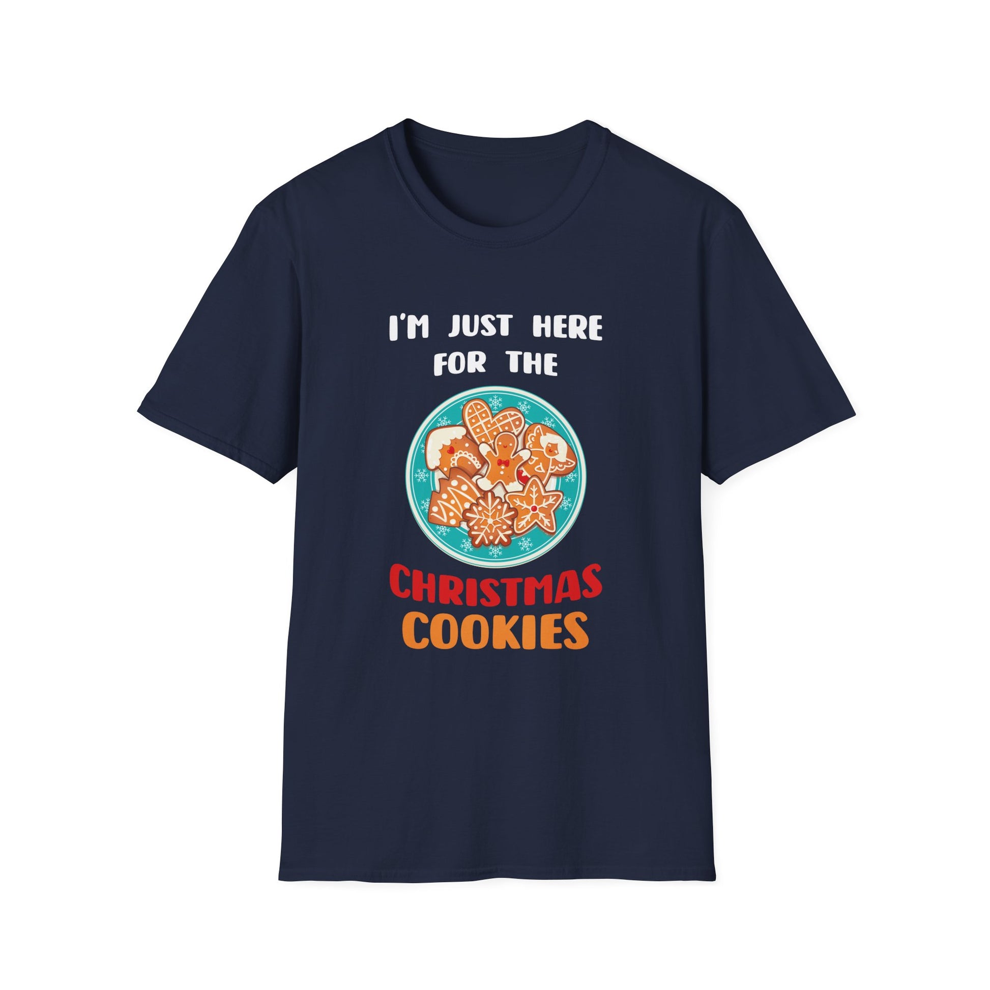 Christmas Cookies T-Shirt – "I'm Just Here for the Christmas Cookies" Holiday Tee