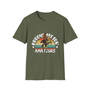 Witch Brooms Are For Amateurs T-Shirt — Retro Halloween Witch Tee