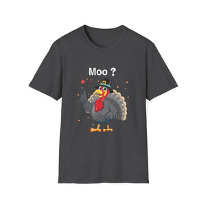 Funny Turkey 'Moo?' T-Shirt - Silly Thanksgiving Turkey Graphic Tee