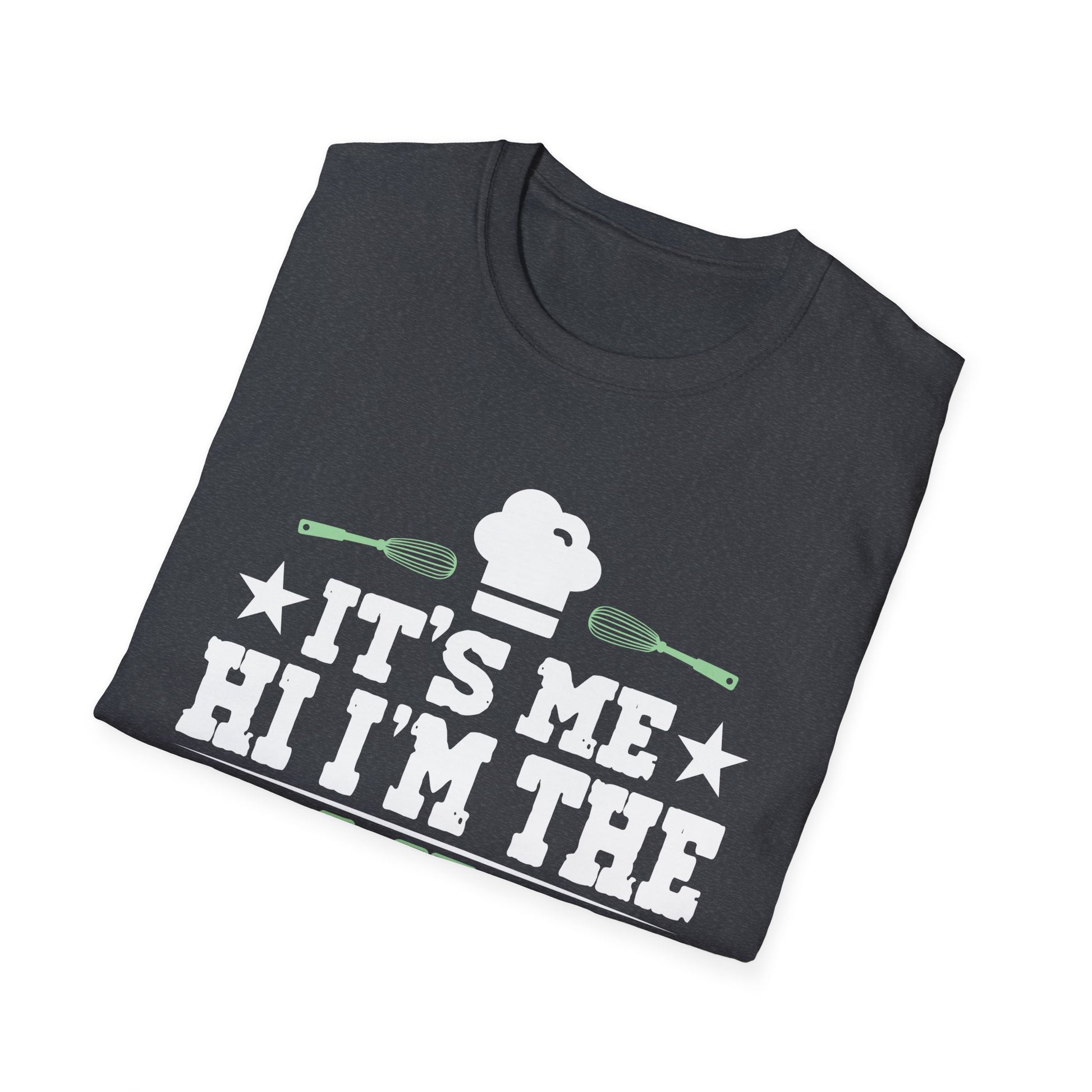 It's Me Hi I'm the Baker It's me For Men DesignUnisex T-Shirt
