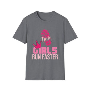 Mud Run Damen Dirty Girls Run Faster Running Gone Muddy Unisex T-Shirt
