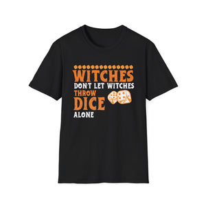 Witches Don’t Let Witches Throw Dice Alone T-Shirt — Halloween Dungeons & Dragons Dice Gamer Tee