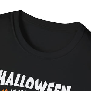 Halloween Is Not A Day It's A Lifestyle T-Shirt — Skeleton Halloween Tee