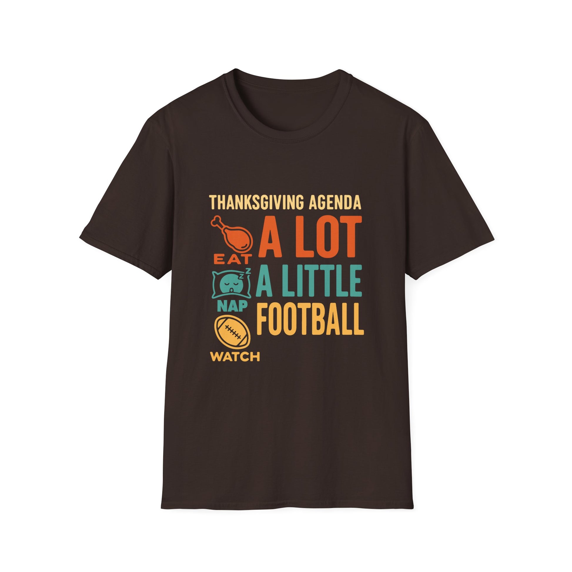 Thanksgiving Agenda T-Shirt – "Eat A Lot, Nap A Little, Watch Football"