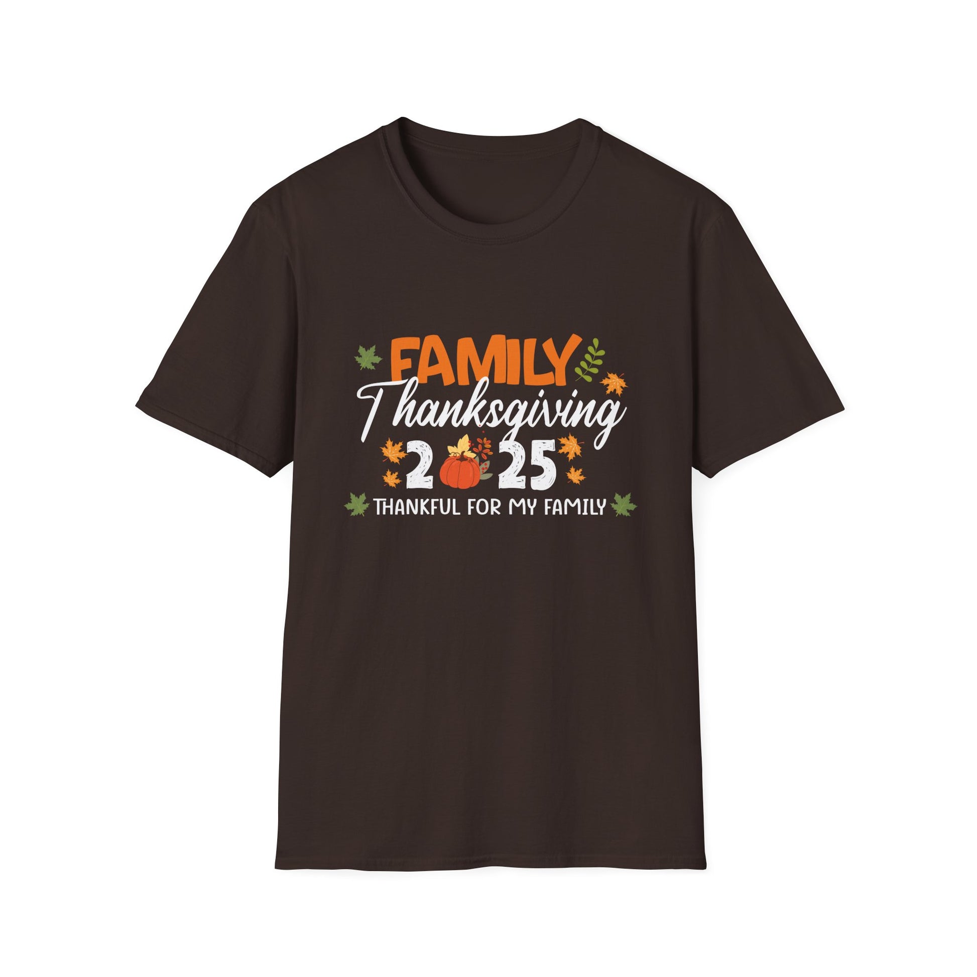 Thankful for My Family Thanksgiving 2025 T-Shirt  Unisex T-Shirt