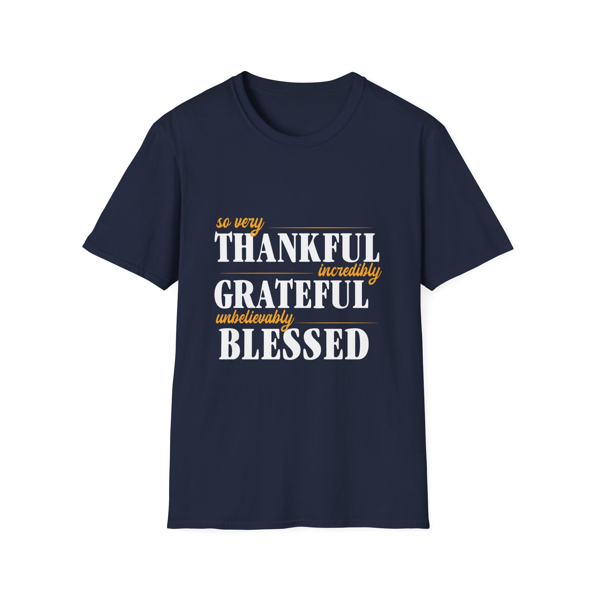 Thankful Grateful Blessed Unisex T-Shirt