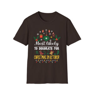Most Likely To Decorate For Christmas In October Christmas Unisex Softstyle T-Shirt
