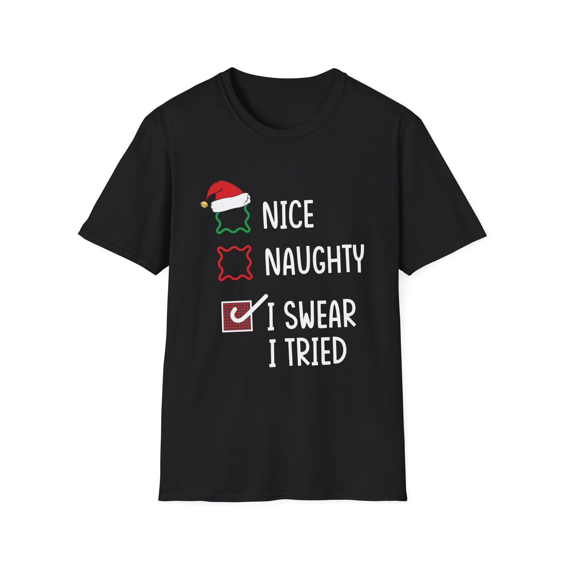 Nice Naughty I Swear I Tried Christmas List Xmas Santa Claus Unisex Softstyle T-Shirt