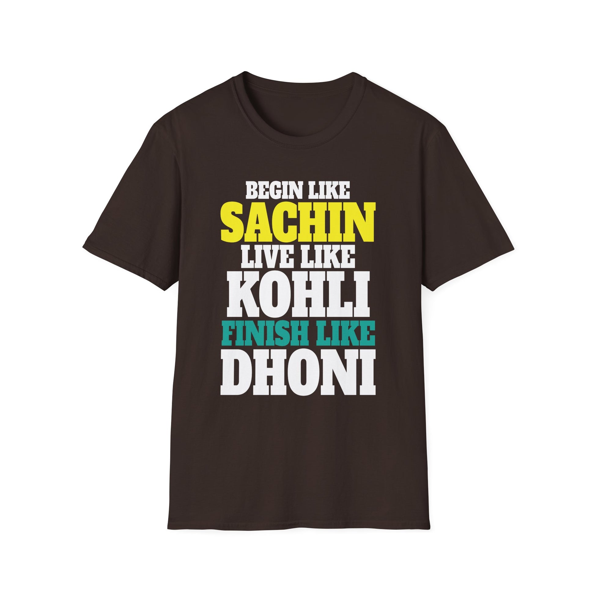 Cricket Legends T-Shirt — "Begin Like Sachin, Live Like Kohli, Finish Like Dhoni"