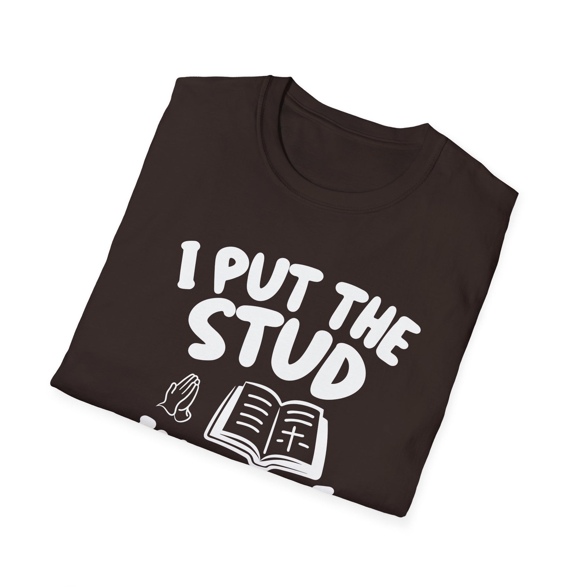 Bible Study T-Shirt — "I Put the Stud in Bible Study" Christian Funny Tee