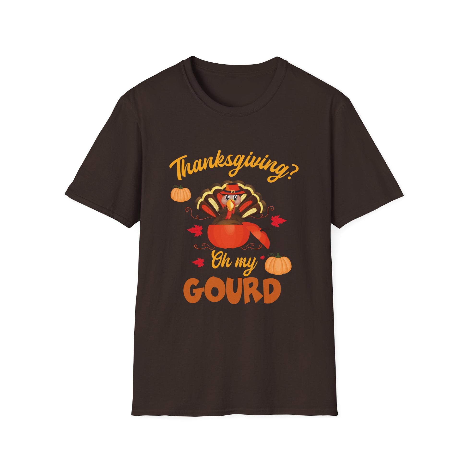 Thanksgiving_ Oh My Gourd - Funny Thanksgiving Turkey Day  Unisex T-Shirt