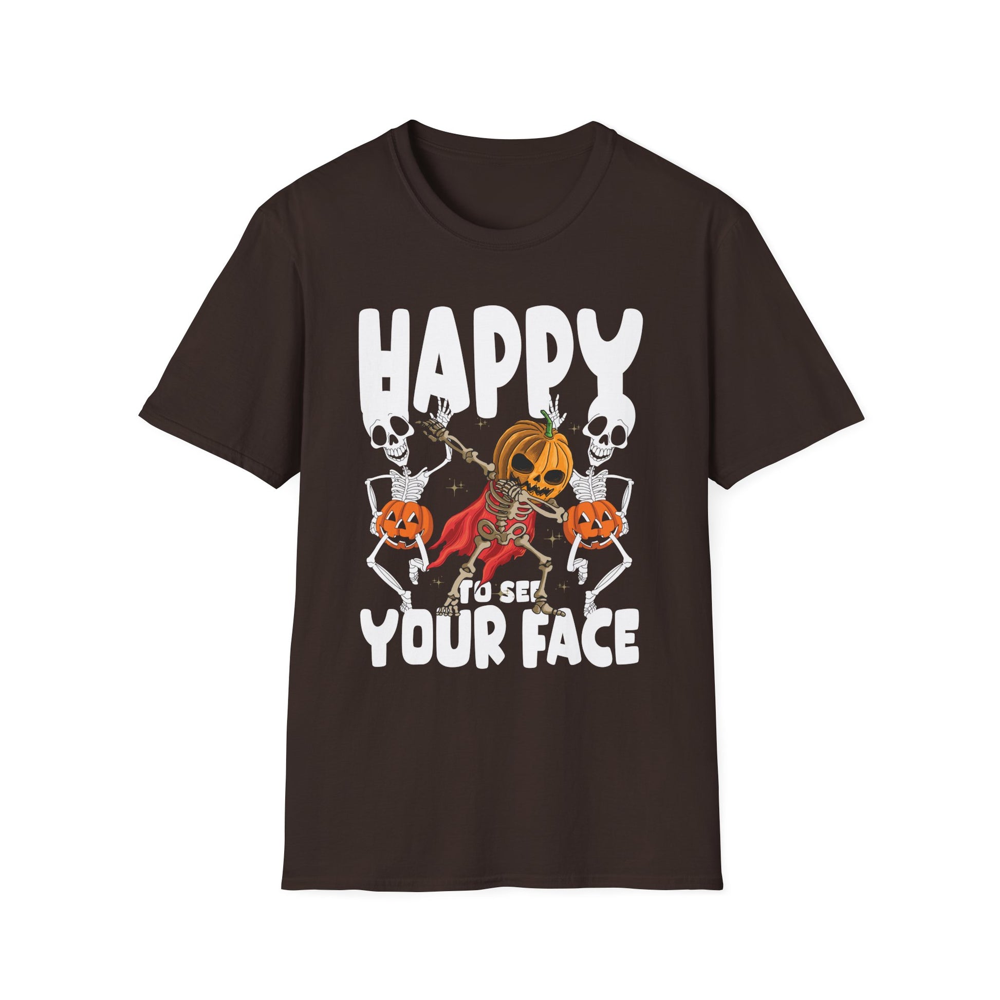 Halloween T-Shirt - "Happy to See Your Face" Pumpkin Skeletons Spooky Graphic Tee