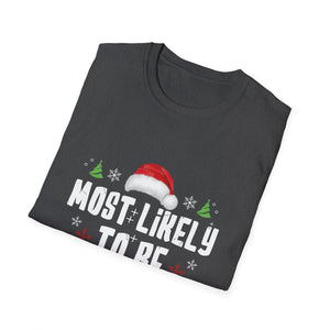 Most Likely To Be Santa_s Favorite Christmas Family Matching T-Shirt