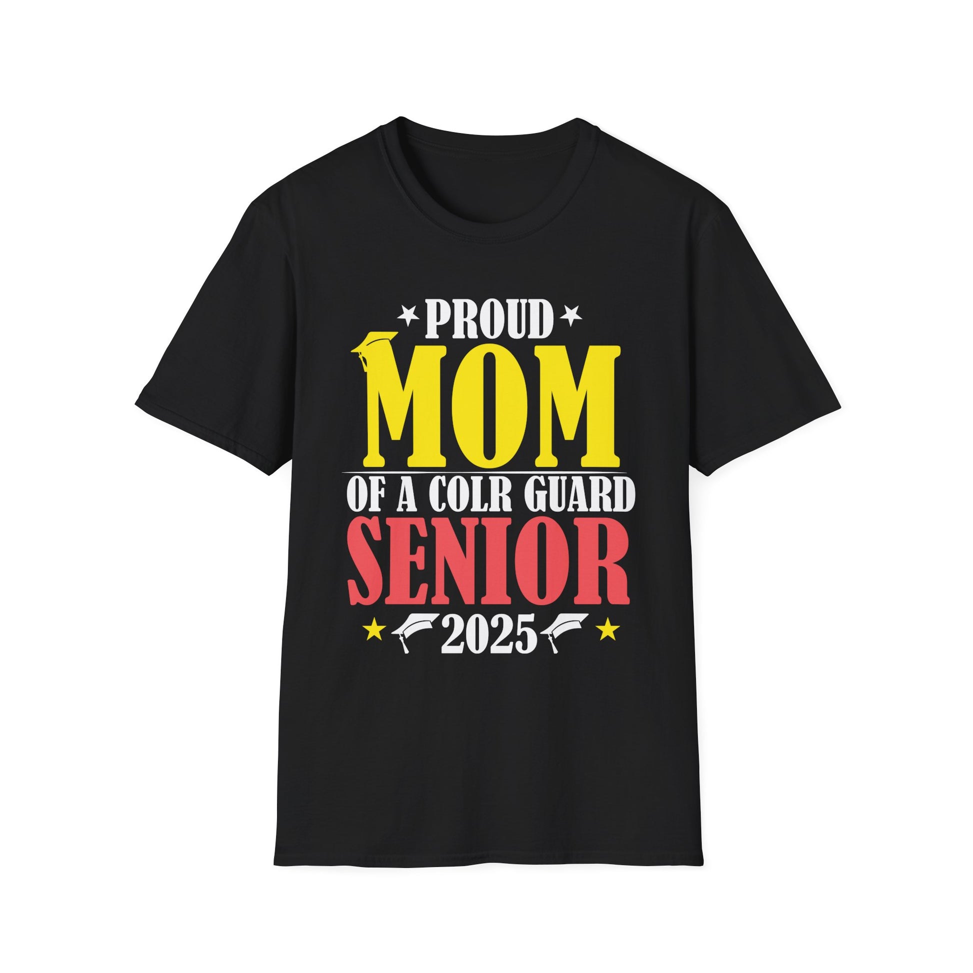 Color Guard Senior Mom Class of 2025 Graduation funny Mom Unisex T-Shirt