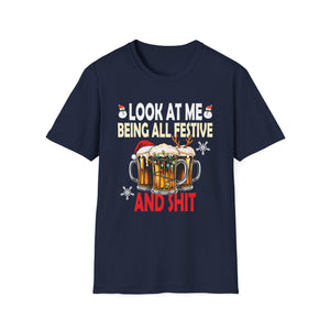 Look at Me Being Festive and Shit Christmas Pun Beer Drinker Unisex T-Shirt