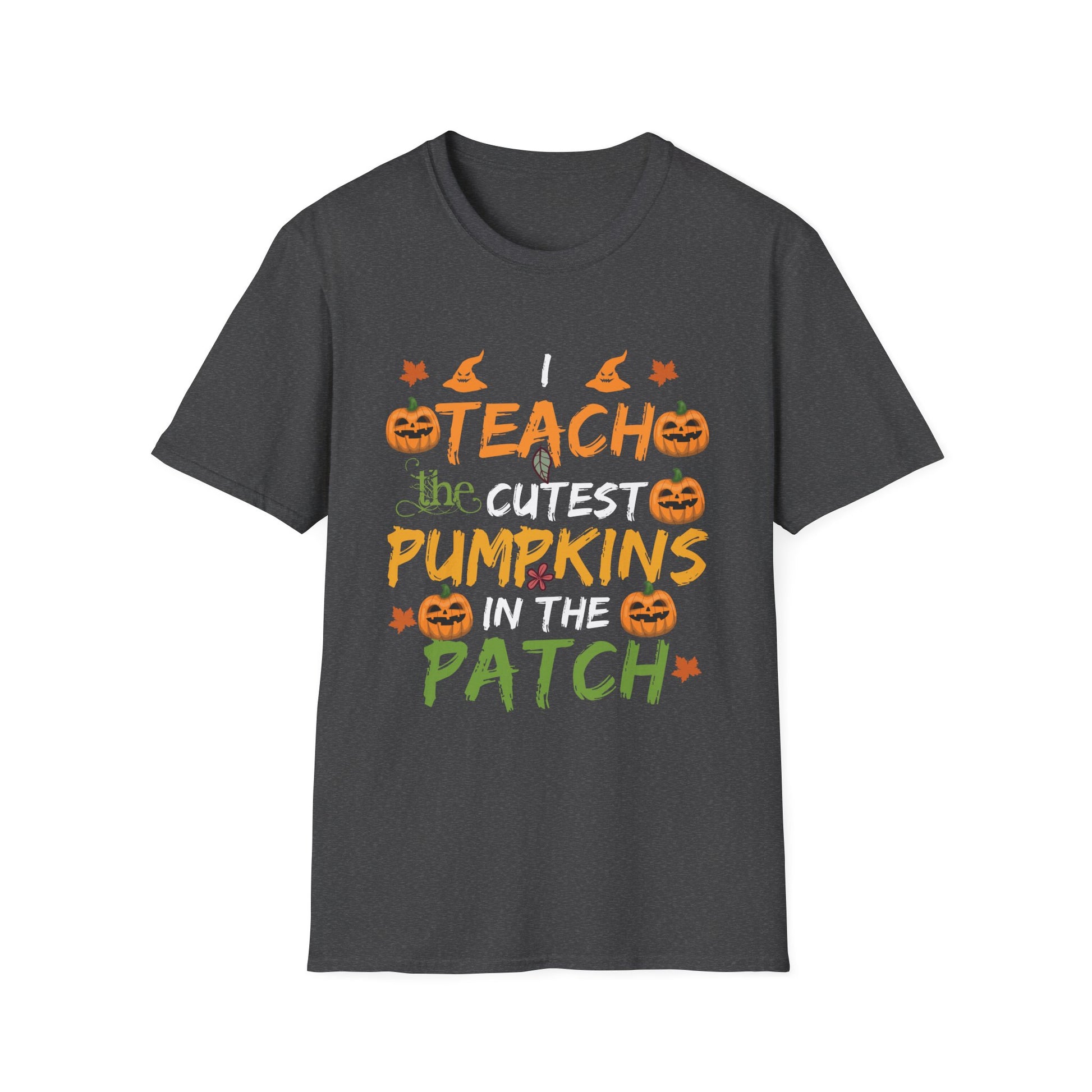 Teacher Halloween T-Shirt – “I Teach the Cutest Pumpkins in the Patch” Fall Tee