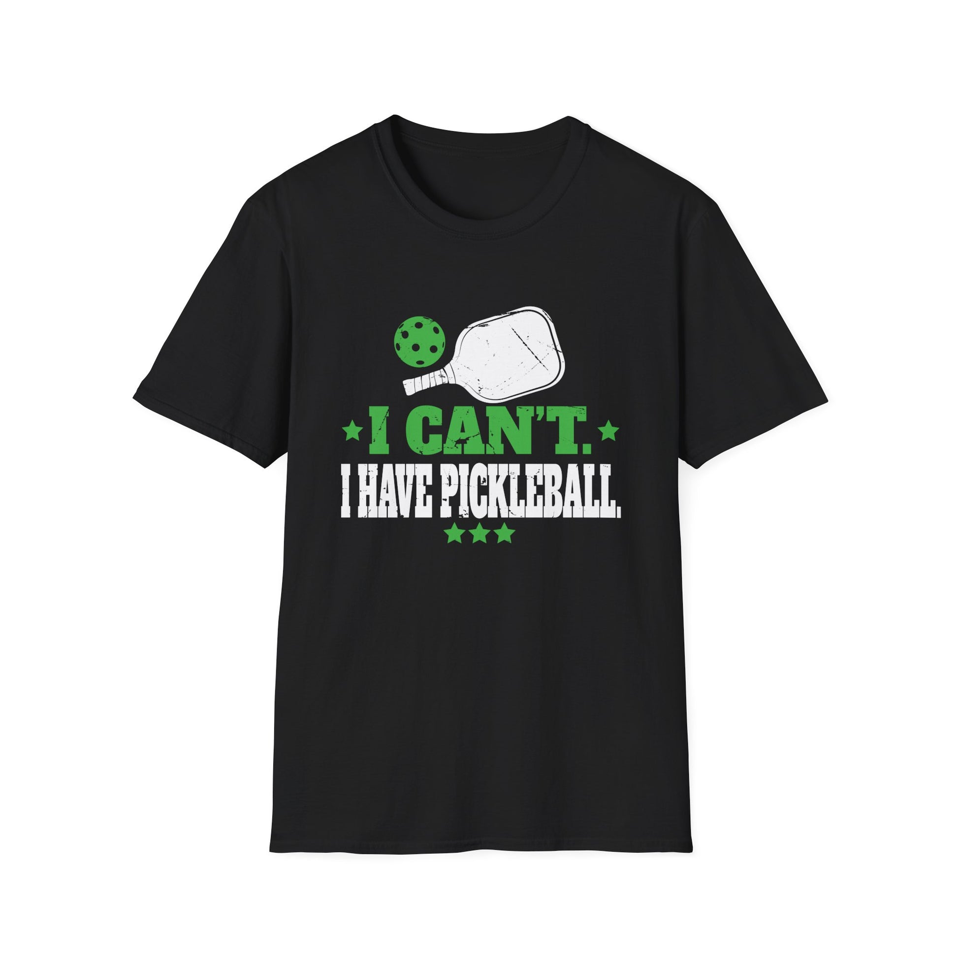 I Can't I Have Pickleball Funny Slogan Unisex T-Shirt