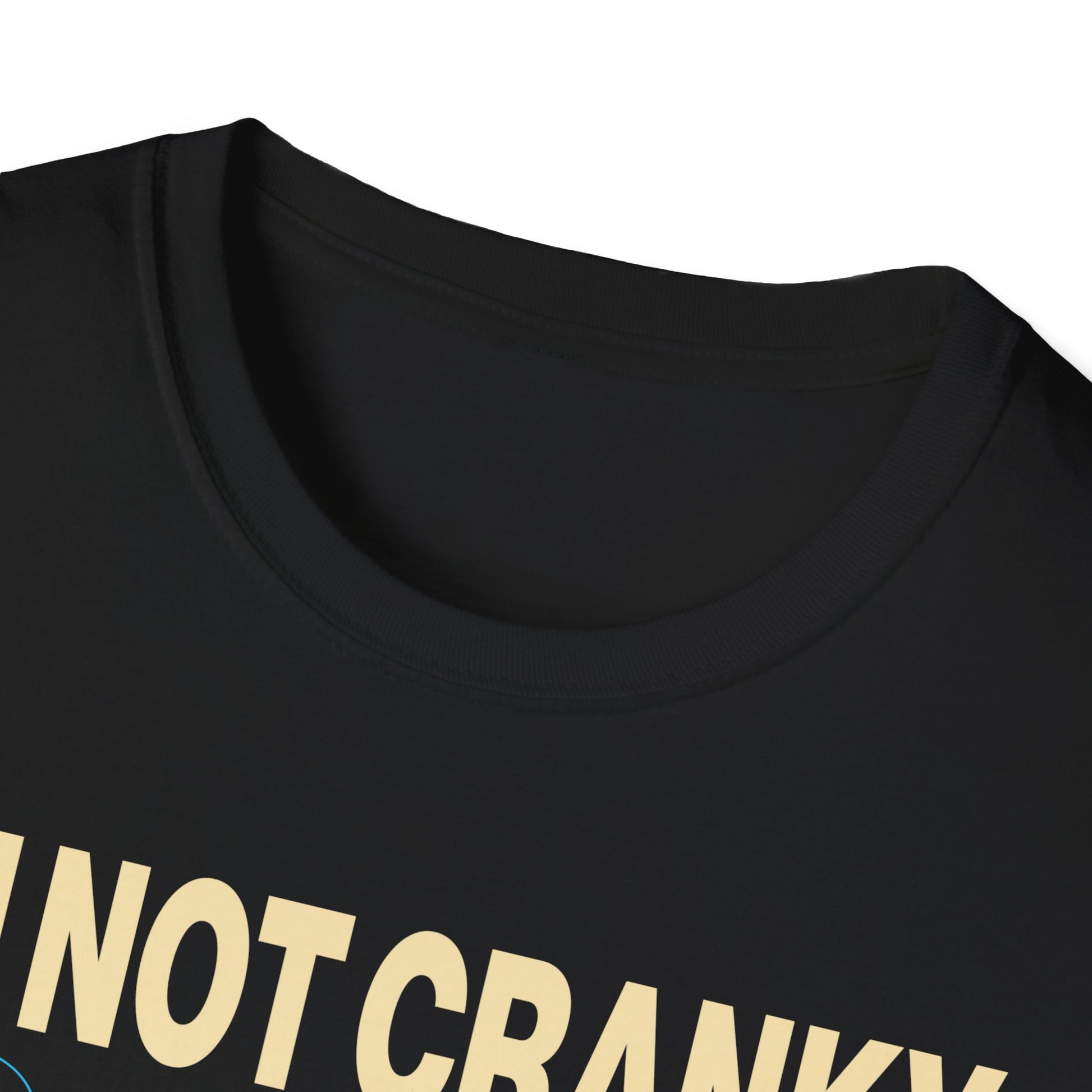 I m Not Cranky I Keep it Reel Funny Fishing _ Fisherman Unisex T-Shirt