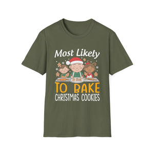 Most Likely To Bake Christmas Cookies Matching Christmas Unisex Softstyle T-Shirt