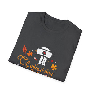 ER Thanksgiving Crew T-Shirt — Nurse/Doctor Holiday Medical Staff Tee  Unisex T-Shirt