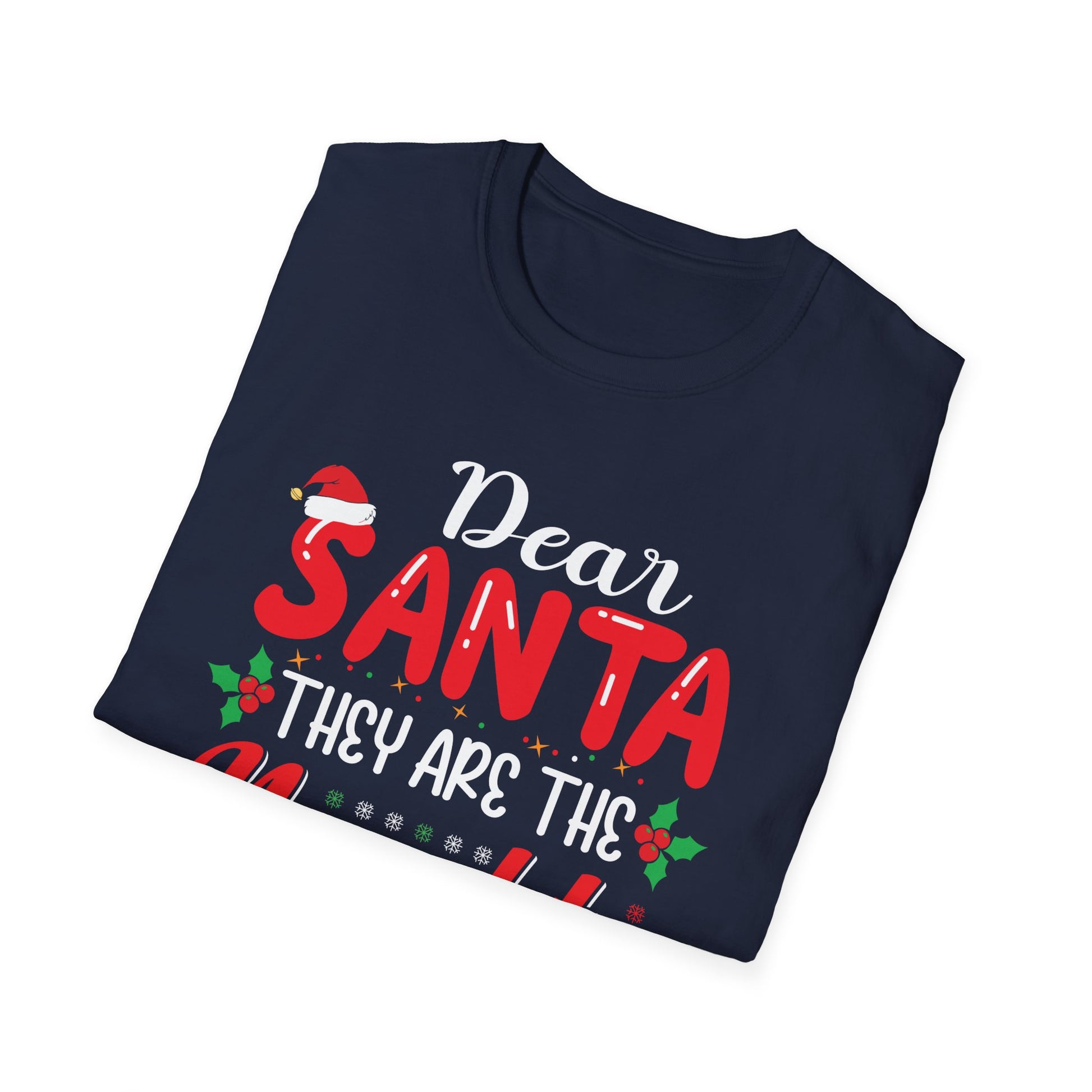 Dear Santa They Are The Naughty Ones Christmas T-Shirt